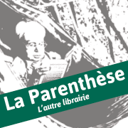 LIBRAIRIE LA PARENTHÈSE
