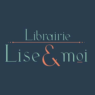 LIBRAIRIE LISE & MOI