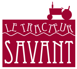 LE TRACTEUR SAVANT