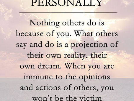 The One Piece of Advice I Wish I Knew When I Was Younger- Don't Take It Personally