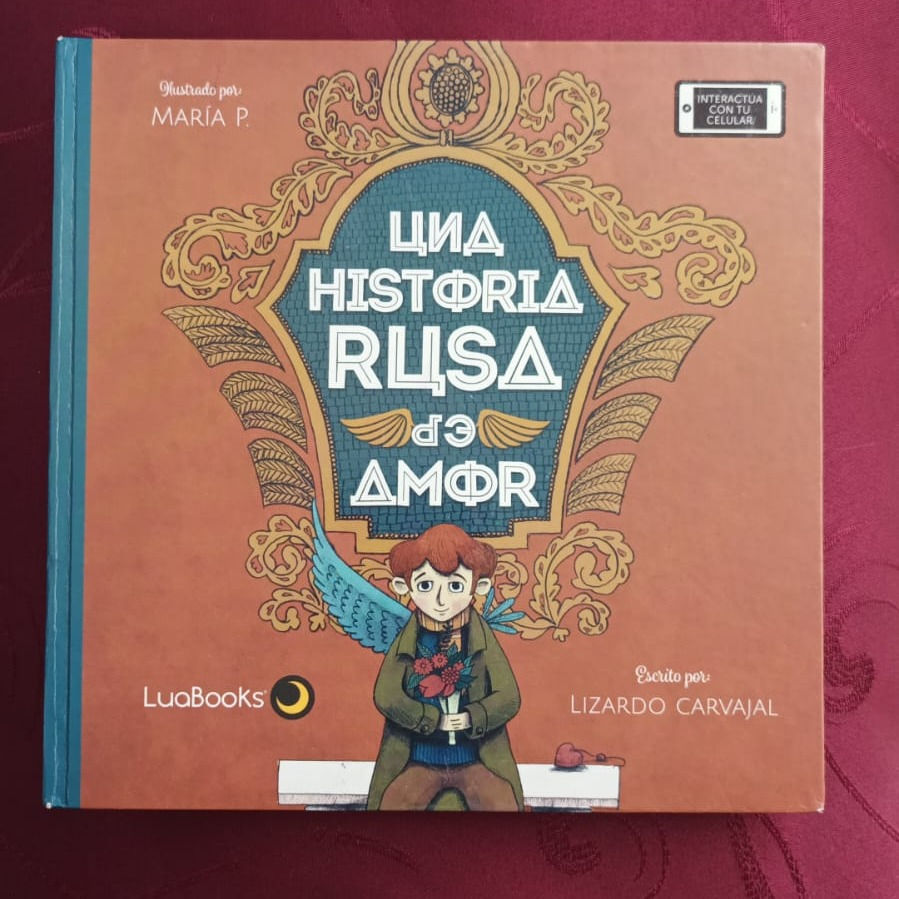 Una historia rusa de amor. Lizardo Carvajal.