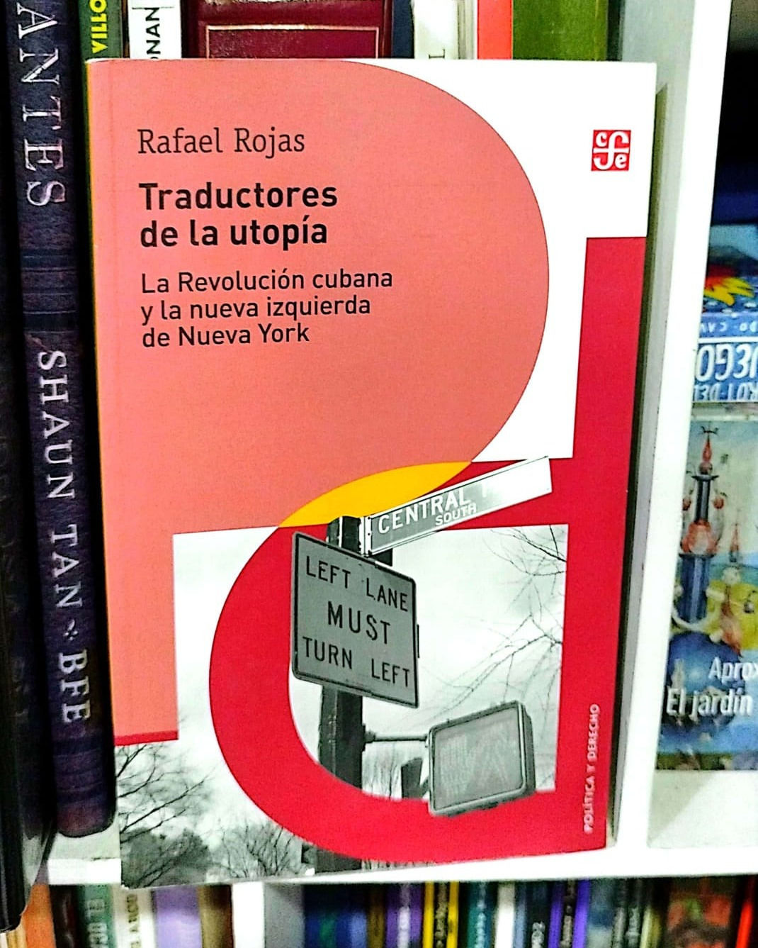 Traductores de la utopía. Rafael Rojas.