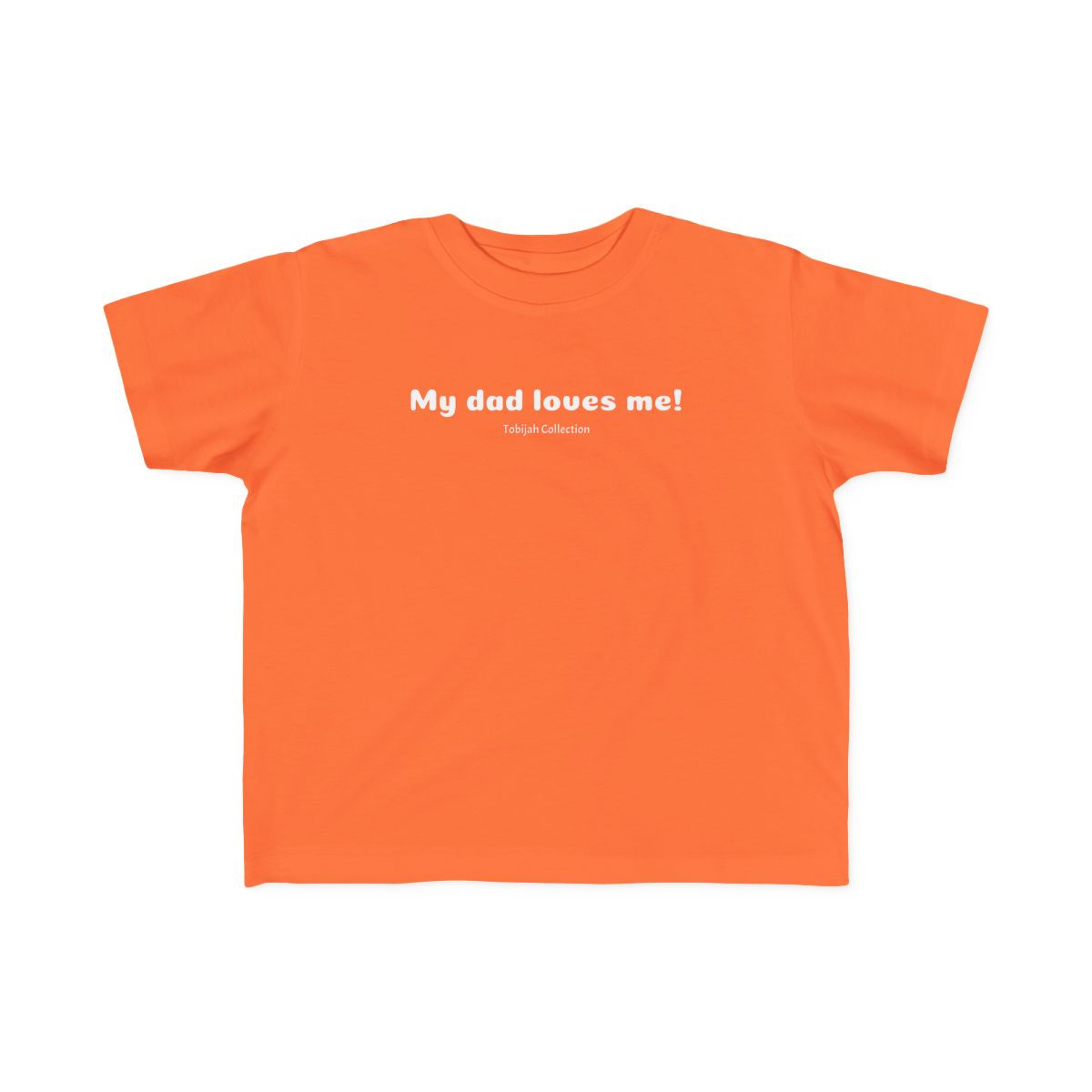 My Dad Loves MeToddler's Fine Jersey Tee