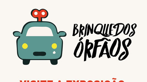 Exposição de Brinquedos Órfãos chega a Goiânia