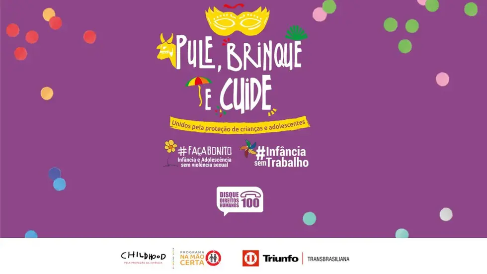 Triunfo Transbrasiliana reforça as ações de proteção à infância durante o Carnaval