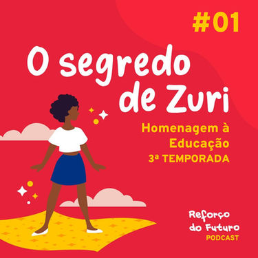O Segredo de Zuri Podcast Instituto Meta Educação