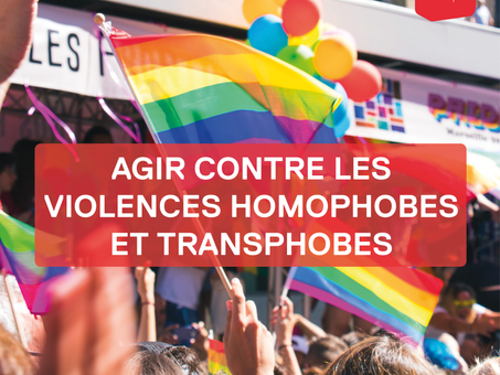 Un an après, il est temps d'agir contre les violences homophobes et transphobes !