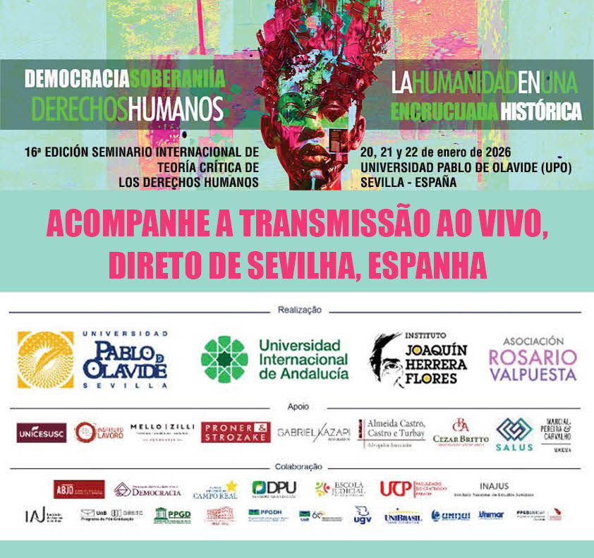 Acompanhe ao vivo os debates do Seminário Internacional de Teoria Crítica dos Direitos Humanos