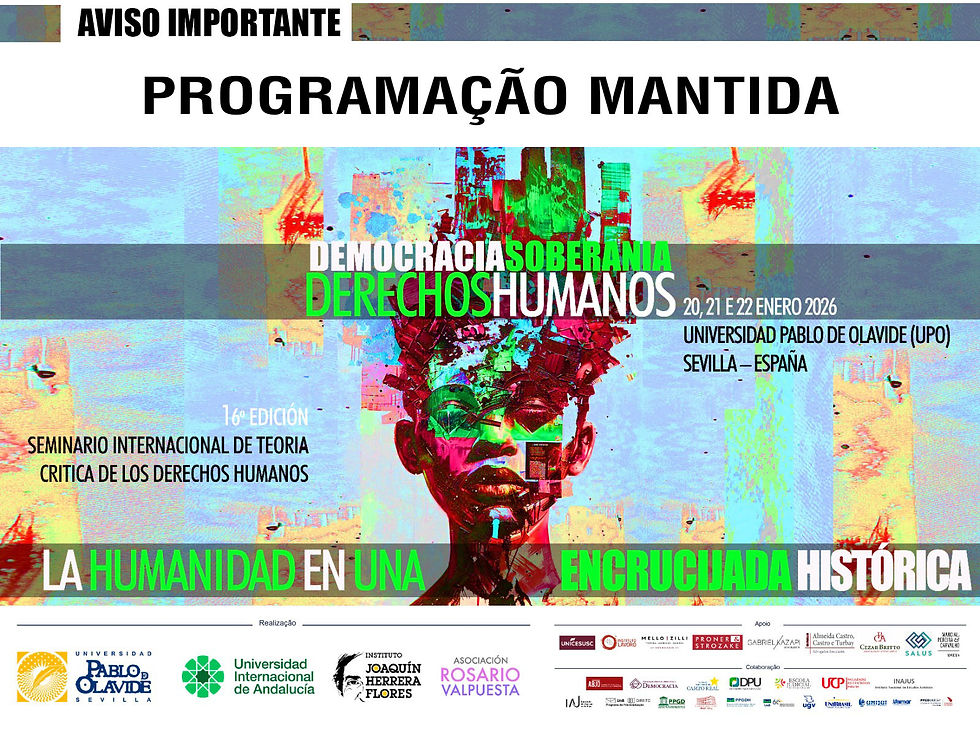 Aviso importante sobre nosso Seminário Internacional de Teoria Crítica dos Direitos Humanos