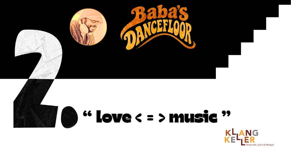 Baba's Dancefloor 2. - "love is music. music is love"