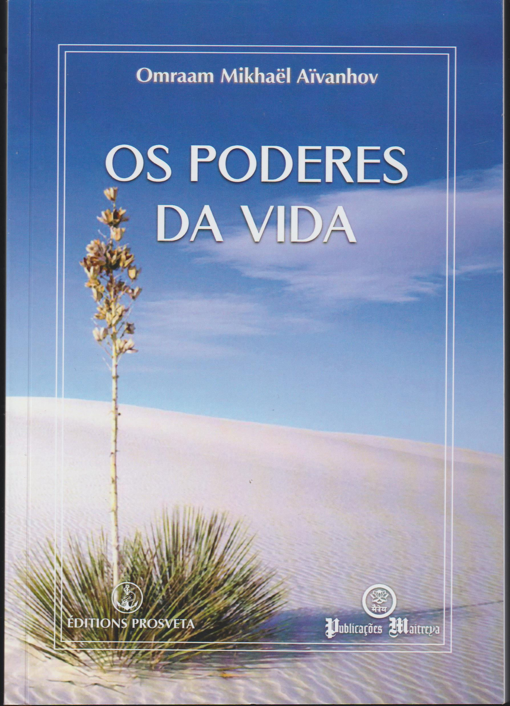 Os Poderes da vida de Omraam Mikhael Aivanhov