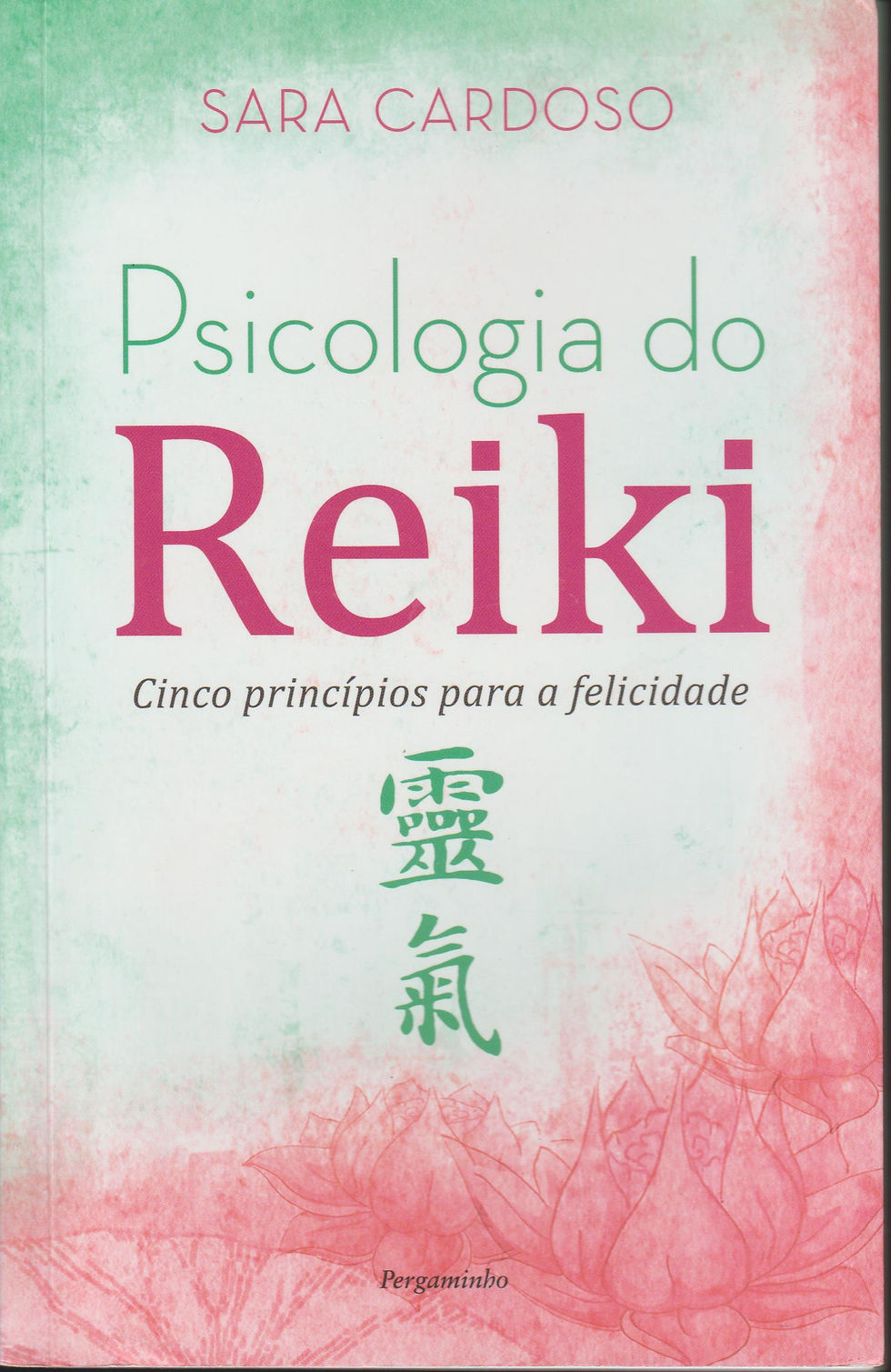 Psicologia do Reiki de Sara Cardoso