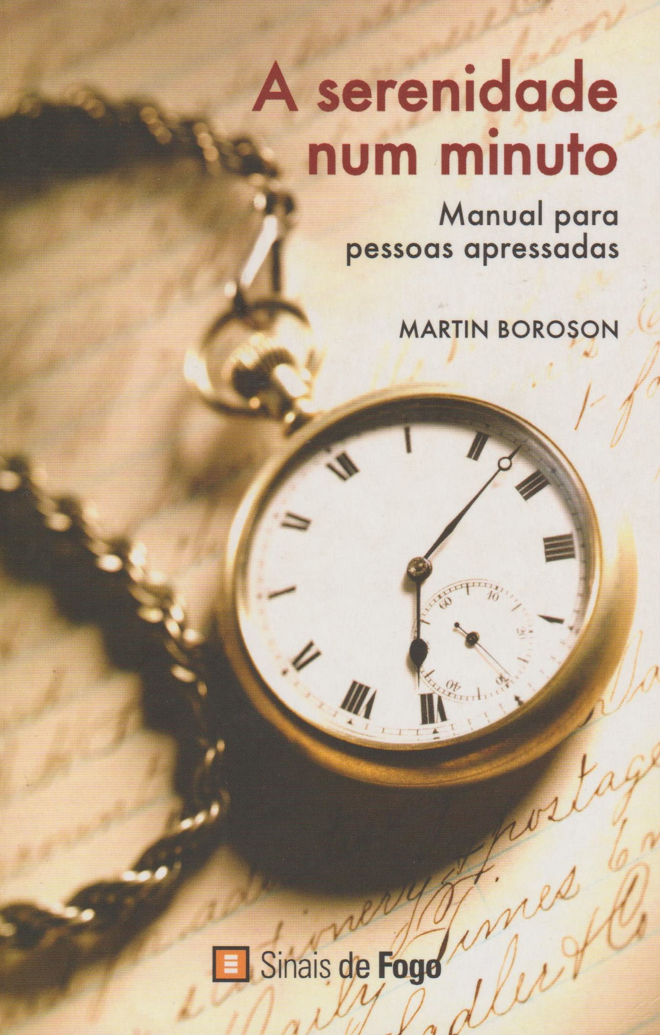 A Serenidade Num Minuto de Martin Boroson