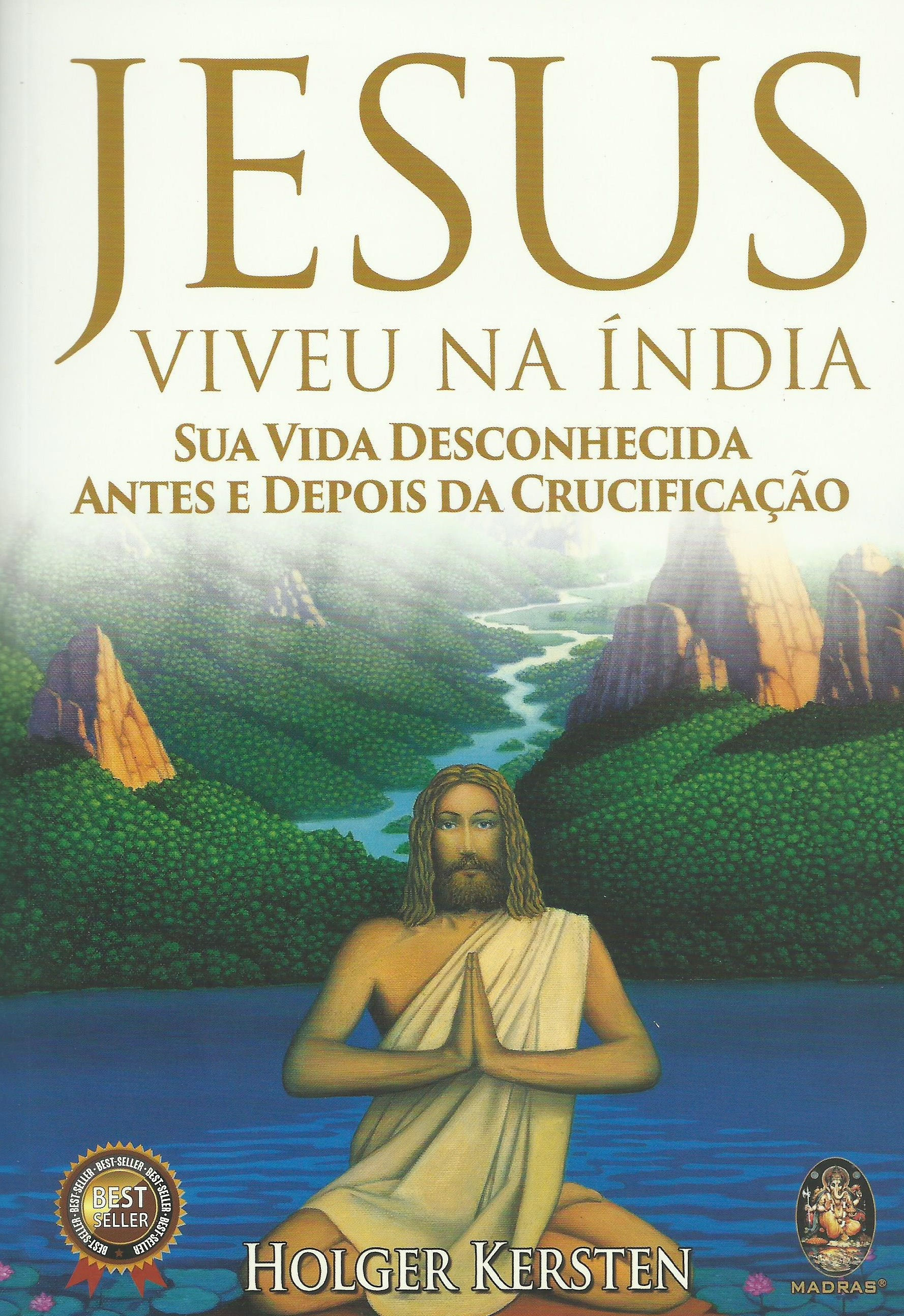 Jesus Viveu na Índia de Holger Kersten