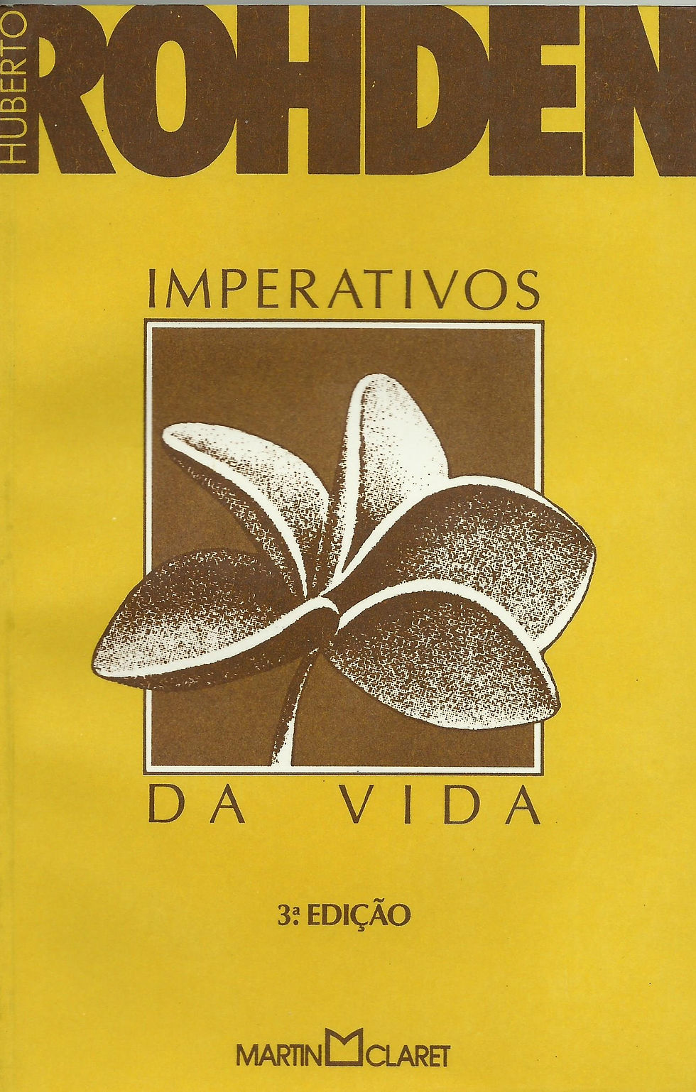 Imperativos da vida de Huberto Rohden