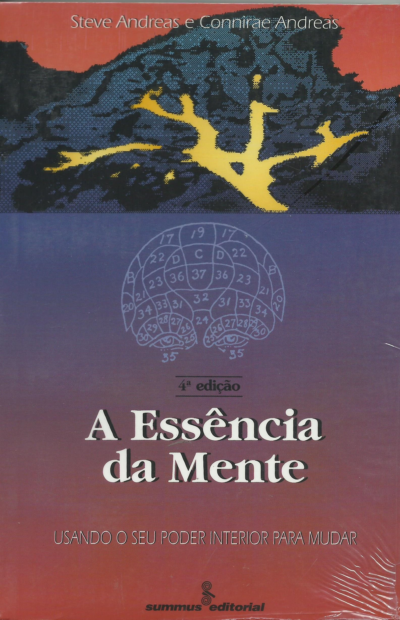 A Essência da Mente de Connirae Andreas e Steve Andreas