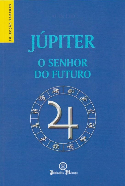 Júpiter: O Senhor do Futuro de Alan Leo