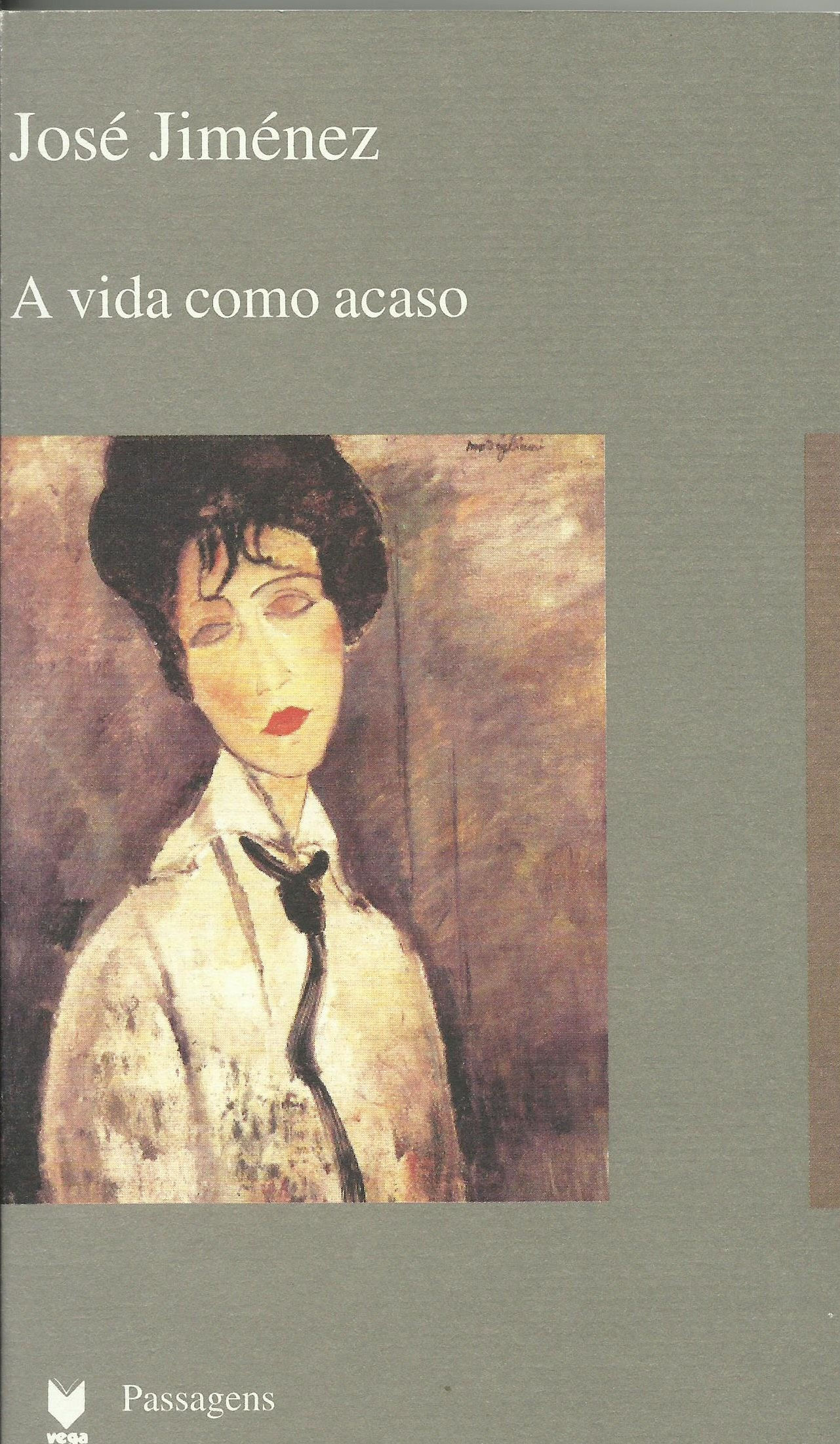 A Vida como Acaso de José Jiménez