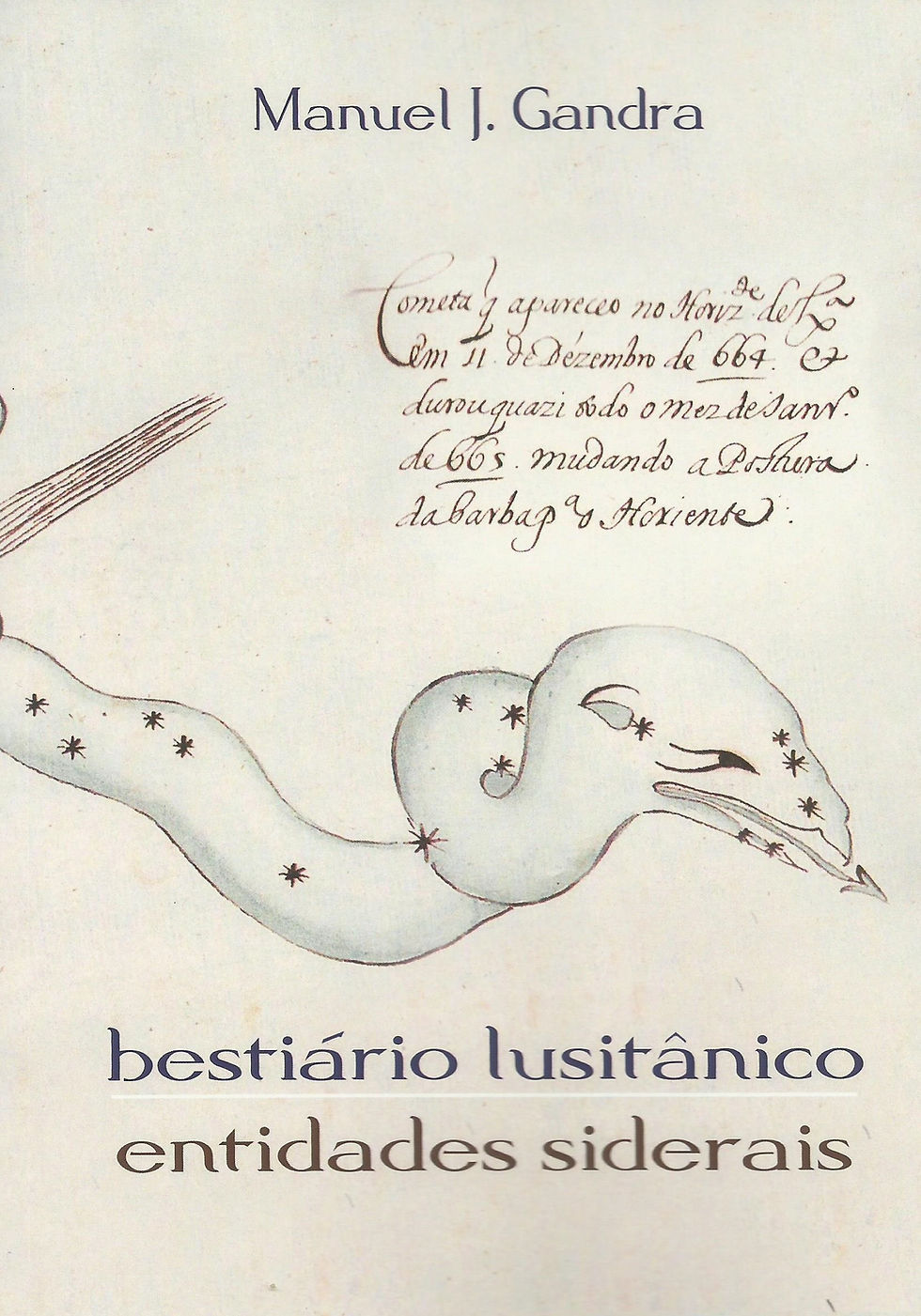 Bestiário Lusitânico, Entidades Siderais de Manuel J. Gandra