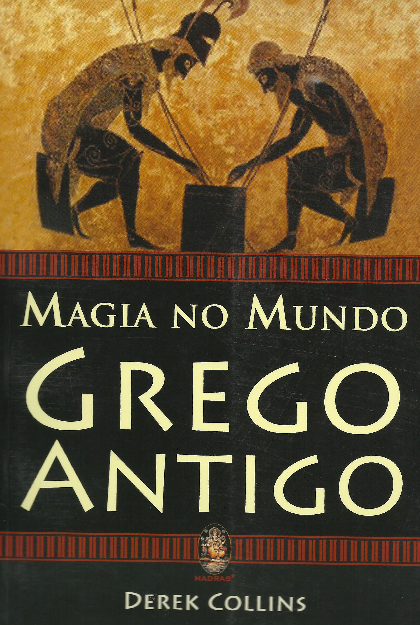 Magia no Mundo Grego Antigo de Derek Collins