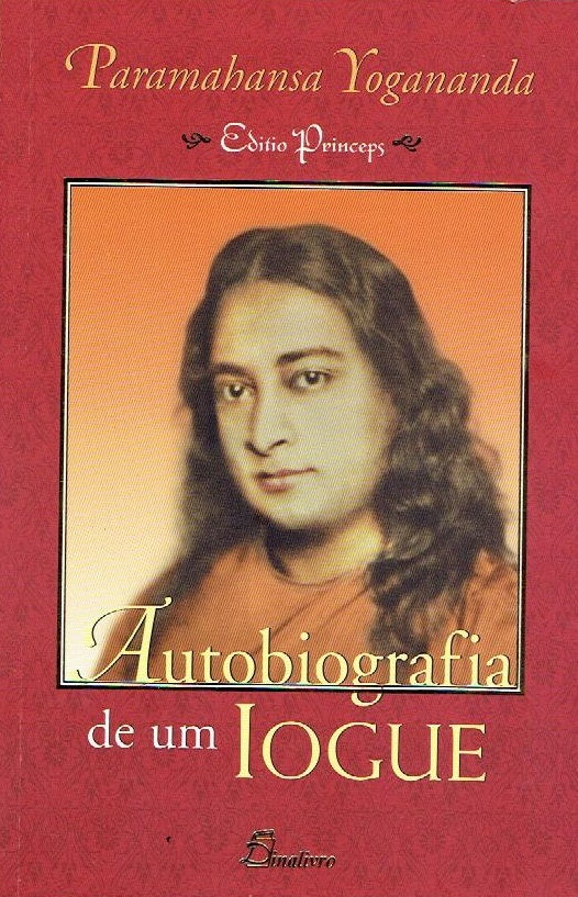 Autobiografia de um Iogue de Paramahansa Yogananda