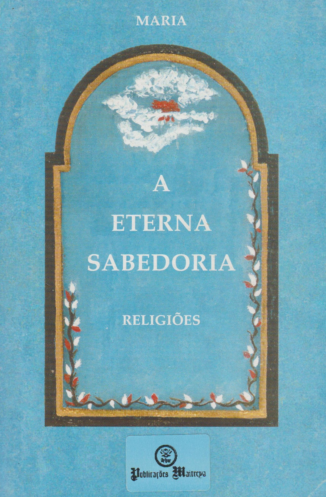 A Eterna Sabedoria de Maria Ferreira da Silva