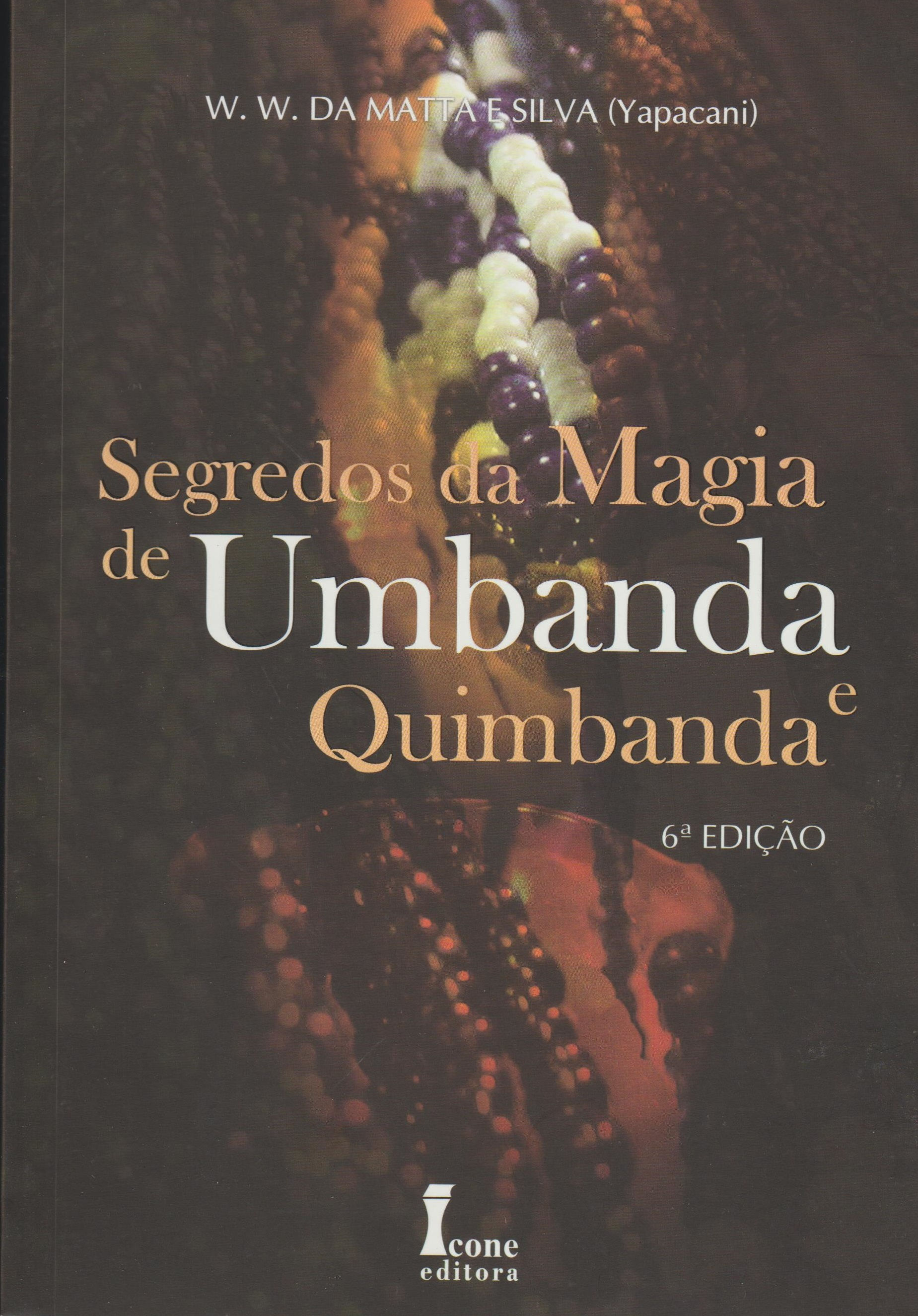 Segredos da Magia de Umbanda e Quimbanda