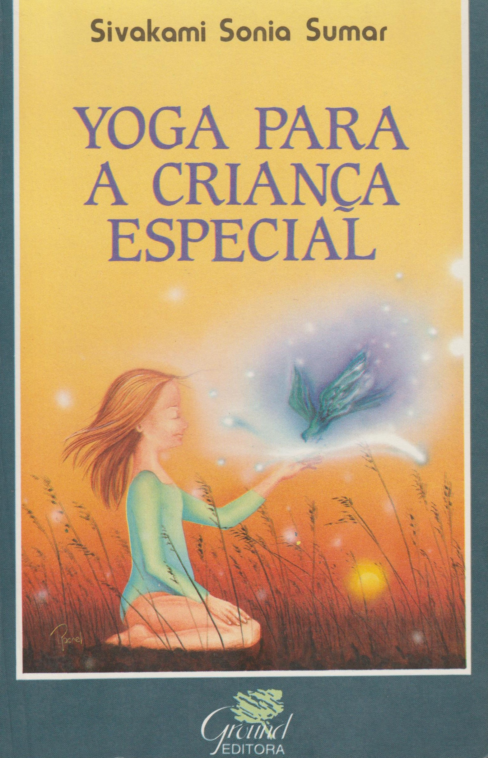 Yoga Para a Criança Especial de Sivakami Sonia Sumar