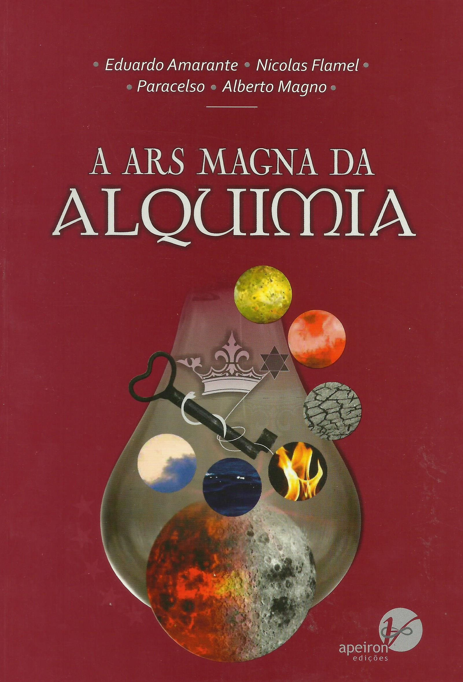 A Ars Magna da Alquimia de Eduardo Amarante, Alberto Magno, Nicolas Flamel e Par