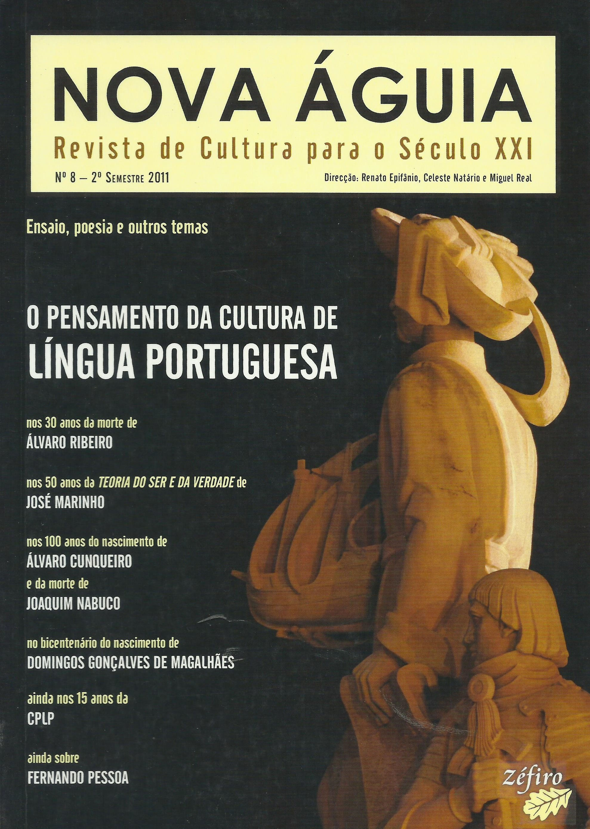 Nova Águia Nº 8 O Pensamento da Cultura de Língua Portuguesa
