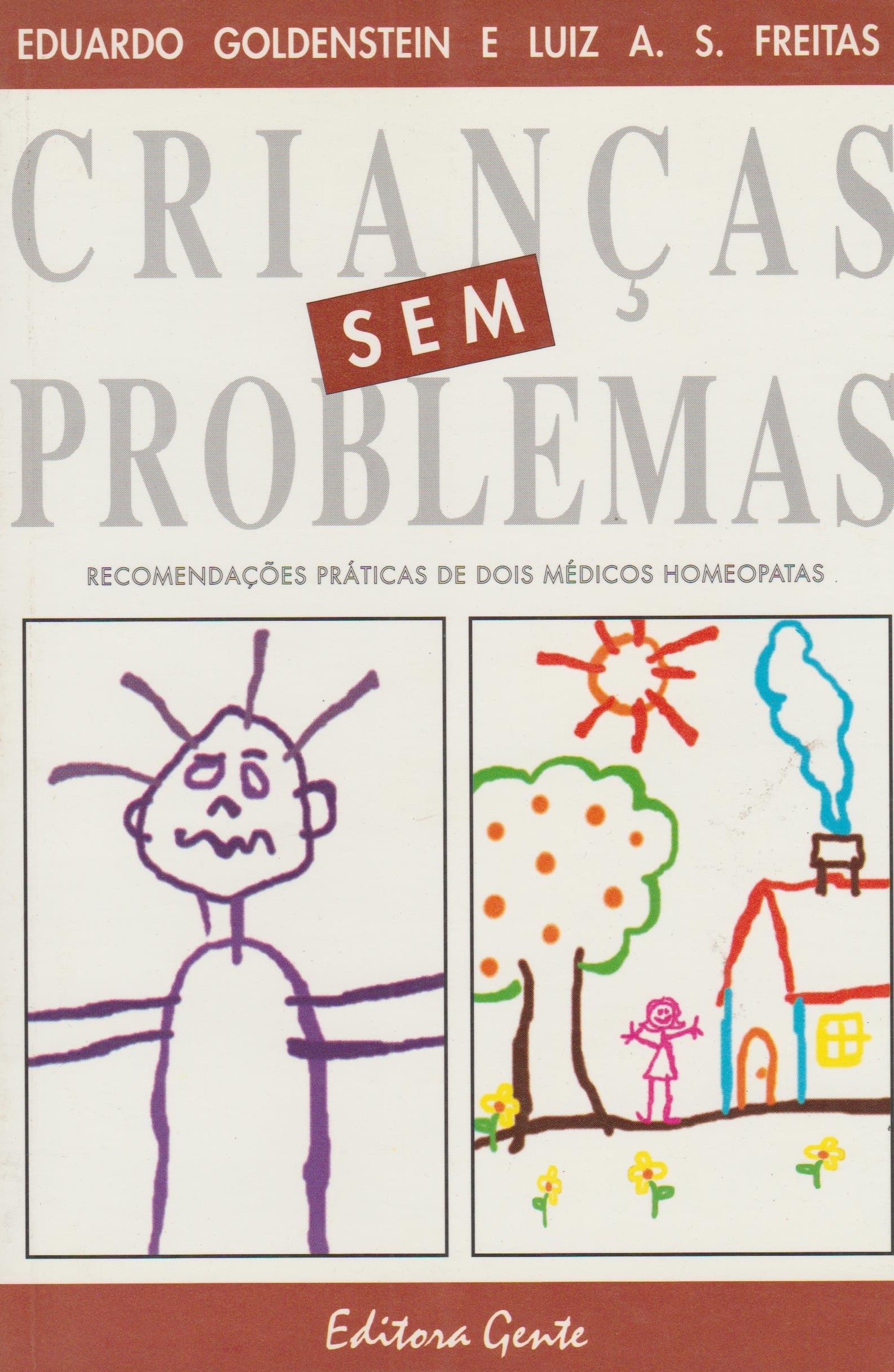 Crianças Sem Problemas de Eduardo Freitas