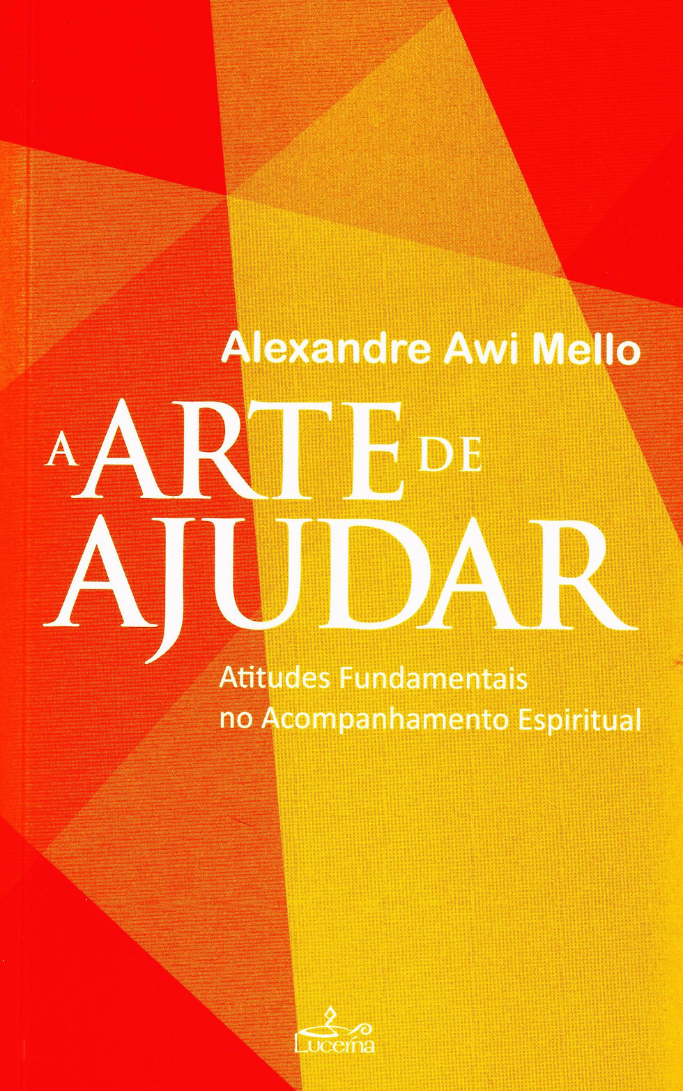 A Arte de Ajudar de Alexandre Awi Mello