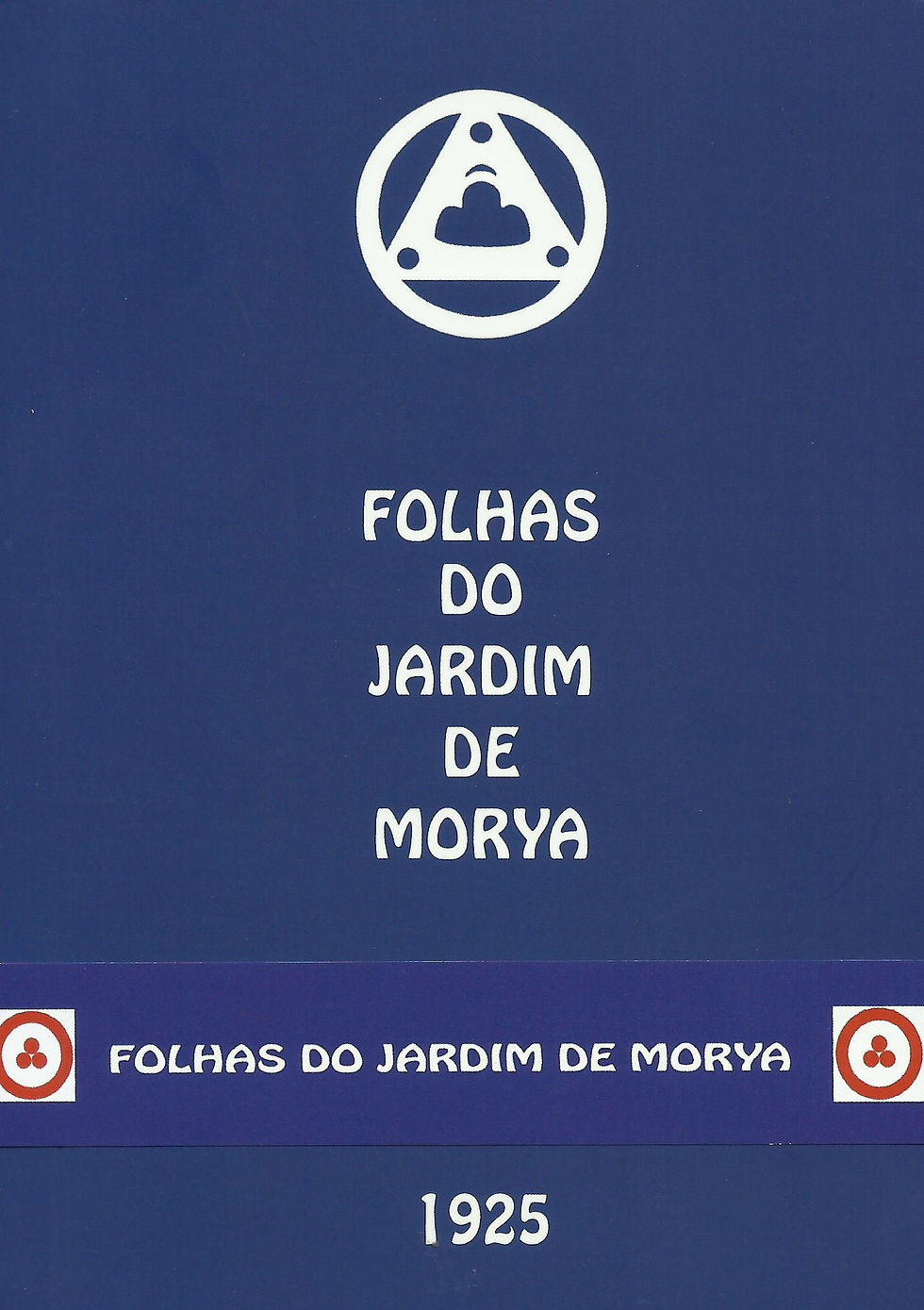Folhas do Jardim de Morya Livro II - A Iluminação (1925) de Helena Roerich