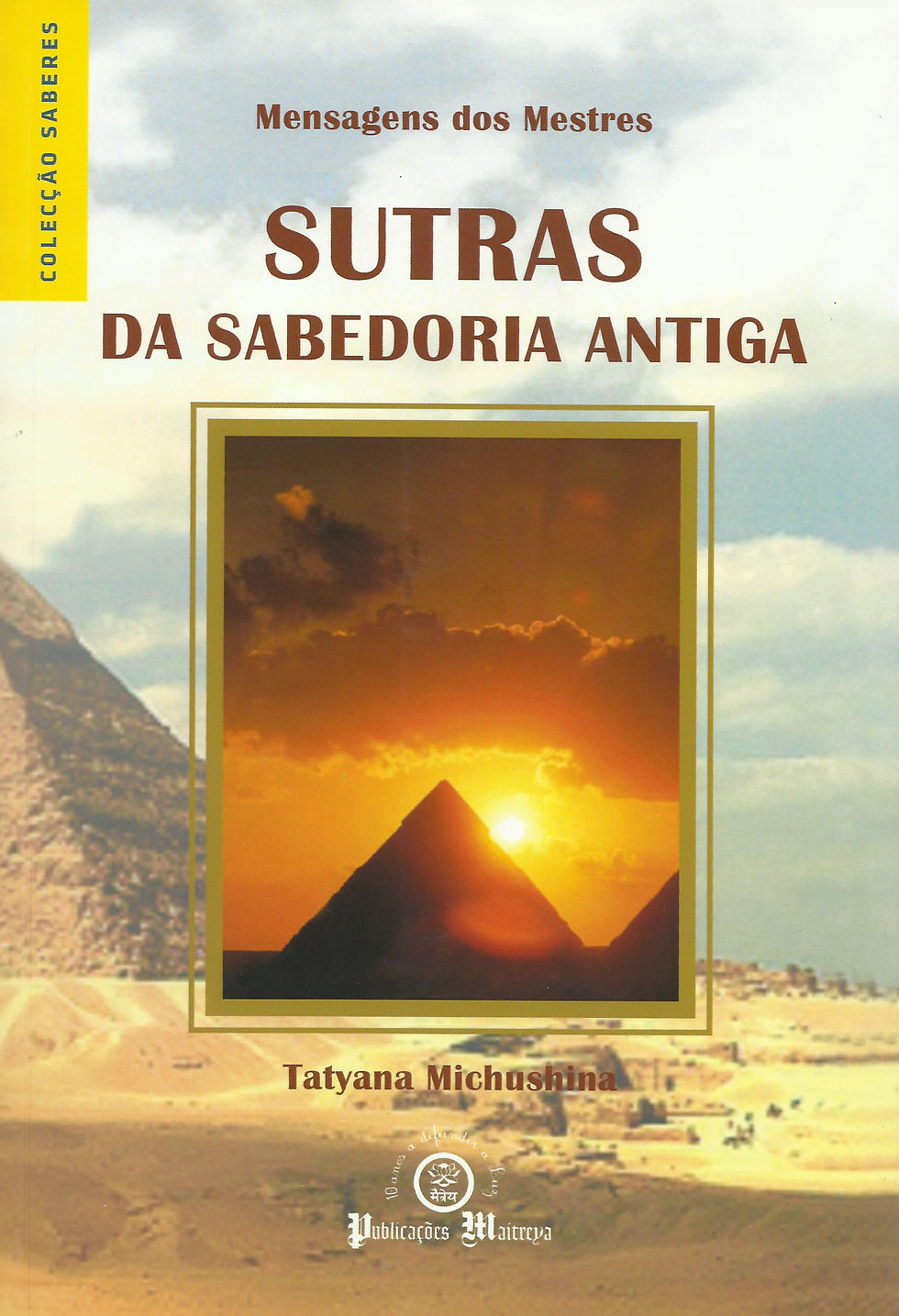Sutras da Sabedoria Antiga Mensagens dos Mestres
