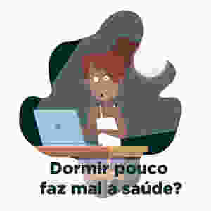 Blog da SleepUp: Dormir pouco faz mal a saúde?