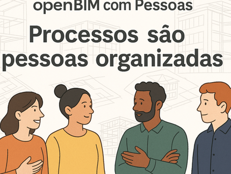 BIM 360 - Processos são pessoas organizadas