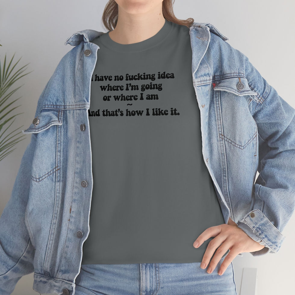 Thumbnail: I Have No F'in Idea T-Shirt