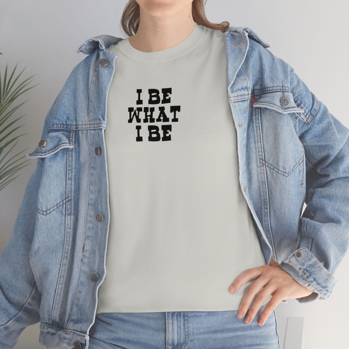 I Be What I Be T-Shirt