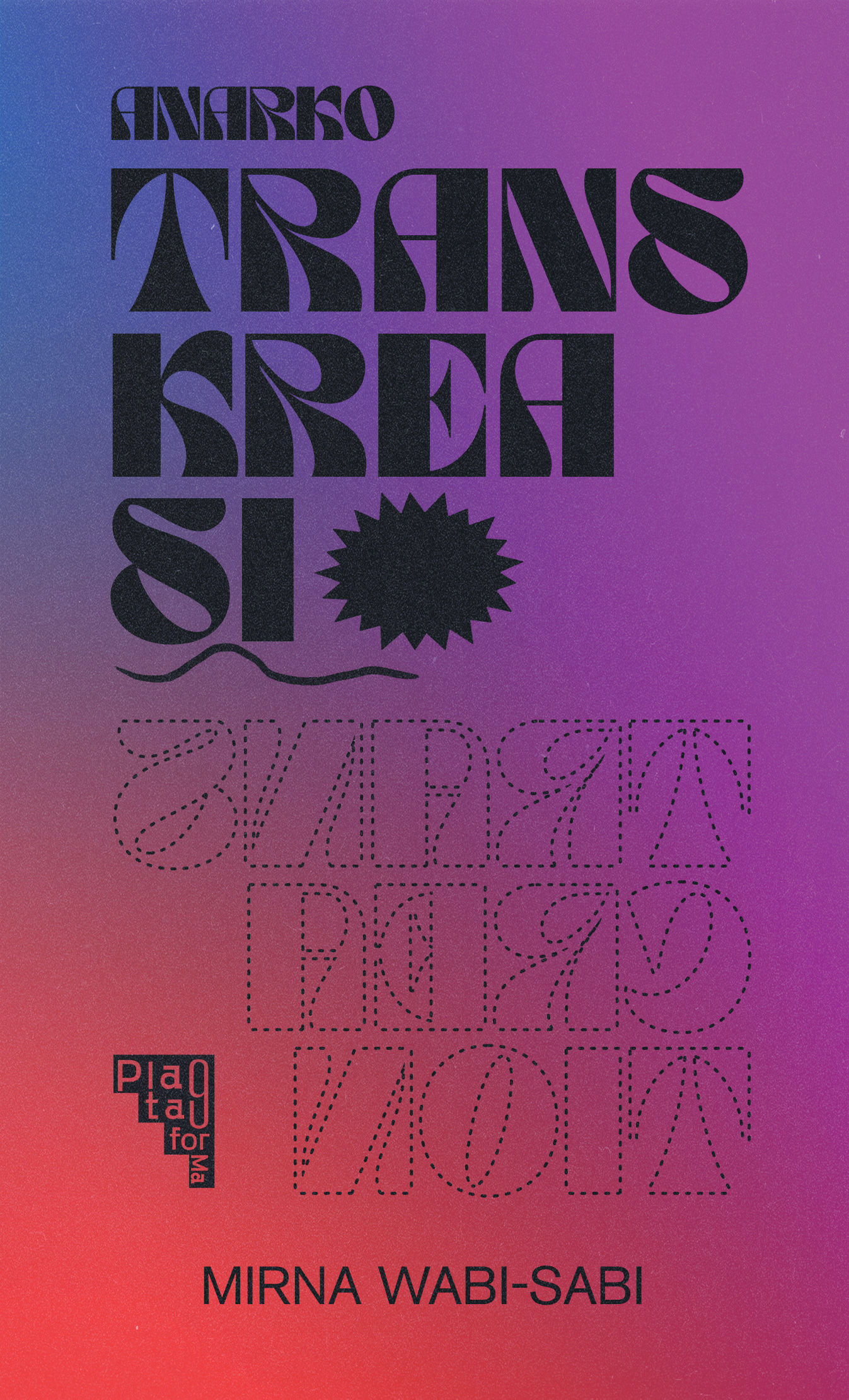 Anarko-Transkreasi [digital]