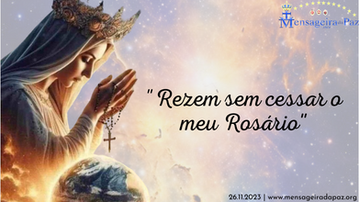 26.11.2023 |"Rezem sem cessar o meu Rosário  " 