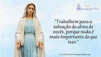 17.12.2025 | "Trabalhem para a salvação da alma de vocês, porque nada é mais importante do que isso." "