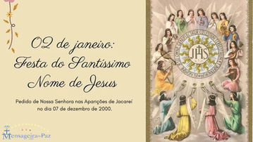 Festa do Santíssimo Nome de Jesus - Pedido de Nossa Senhora no ano 2000