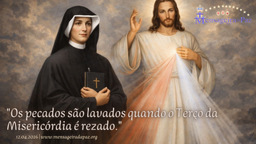 12.04.2026 | "Os pecados são lavados quando o Terço da Misericórdia é rezado."
