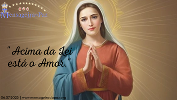 06.07.2023 | "Acima da Lei está o Amor! "