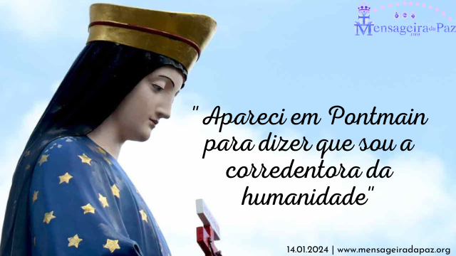 14.01.2024 | "Apareci em Pontmain para dizer que sou a corredentora da humanidade" 