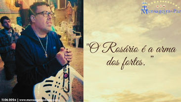 11.06.2024 | "O Rosário é a arma dos fortes. "