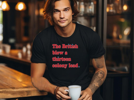 The British Blew A Thirteen Colony Lead 3 4 Sleeve Raglan shirt