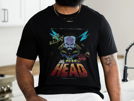 Dr. BIG HEAD shirt