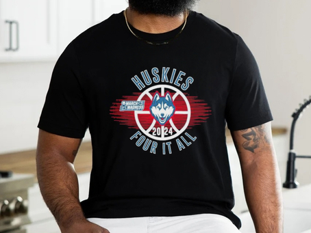 Huskies march madness Basketball 2024 Four It All NCAA shirt