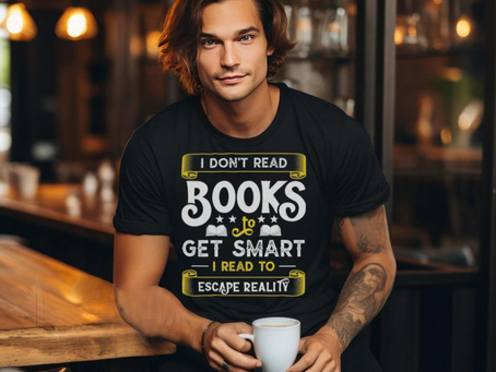 I Don’t Read Books To Get Smart Book Lover Gift Shirt